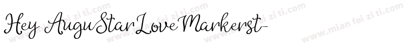 Hey AuguStarLoveMarkerst字体转换